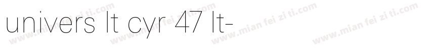 univers lt cyr 47 lt字体转换